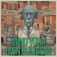 Mind Your Own Business - Full Cover cover